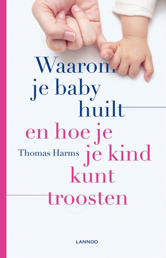 Voorkant boek Waarom je baby huilt